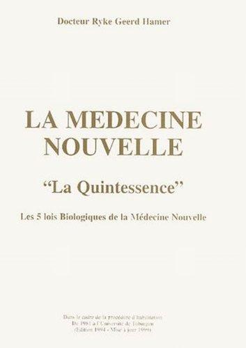 La Médecine Nouvelle.