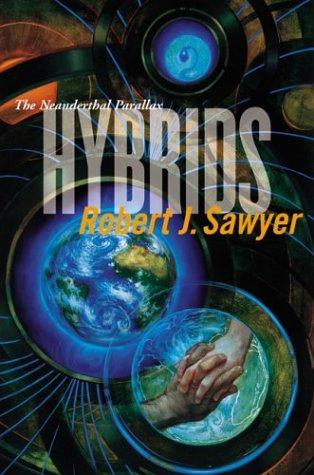 Hybrids (Neanderthal Parallax, 3)