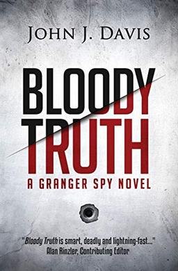 Bloody Truth: A Granger Spy Novel