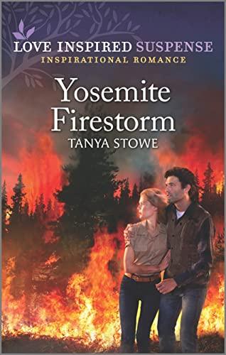 Yosemite Firestorm (Love Inspired Suspense)