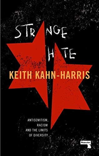 Strange Hate: Antisemitism, Racism and the Limits of Diversity