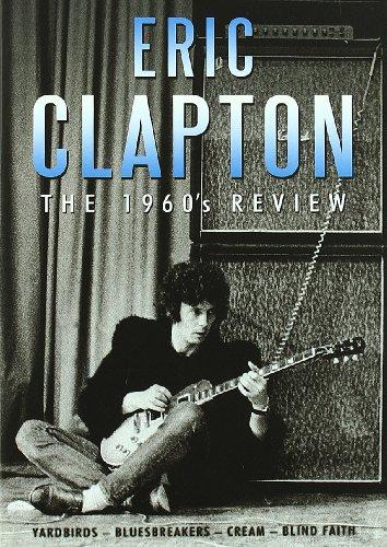 Eric Clapton - The 1960s Review