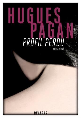 Profil perdu : roman noir