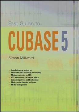 Fast Guide to Cubase 5