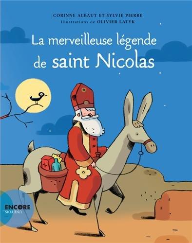 La merveilleuse légende de saint Nicolas