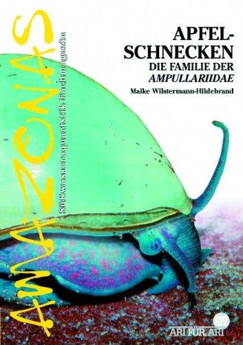 Apfelschnecken: Die Familie der Ampullariidae