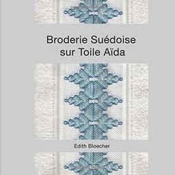 Broderie Suedoise sur Toile Aida