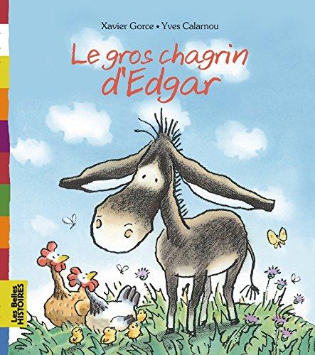 Le gros chagrin d'Edgar