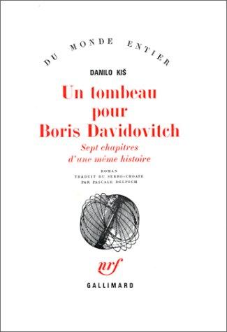 Un tombeau pour Boris Davidovitch : sept chapitres d'une même histoire