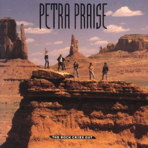 Petra Praise-Rock Cries Out