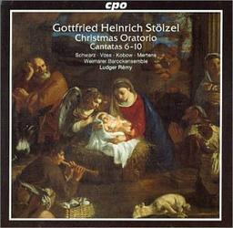 G. H. Stoelzel Christmas Oratorio/Cants 6-10