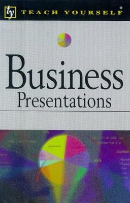 Business Presentations (Teach Yourself Business & Professional)