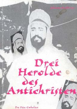 Drei Herolde des Antichristen