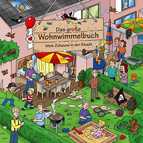 Das große Wohnwimmelbuch: Mein Zuhause in der Stadt