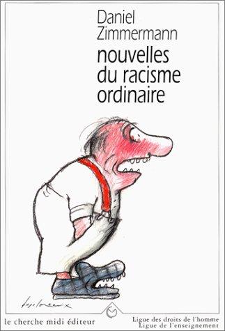 Nouvelles du racisme ordinaire