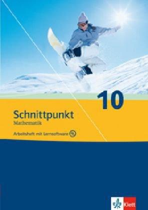 Schnittpunkt Mathematik - Ausgabe für Baden-Württemberg. Arbeitsheft plus Lösungsheft und Lernsoftware 10. Schuljahr: BD 6