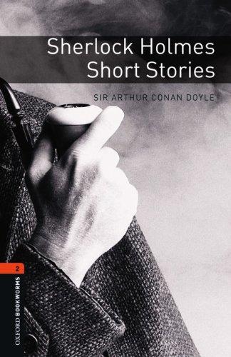 Oxford Bookworms Library: 7. Schuljahr, Stufe 2 - Sherlock Holmes: Short Stories. Reader