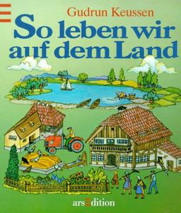 So leben wir auf dem Land