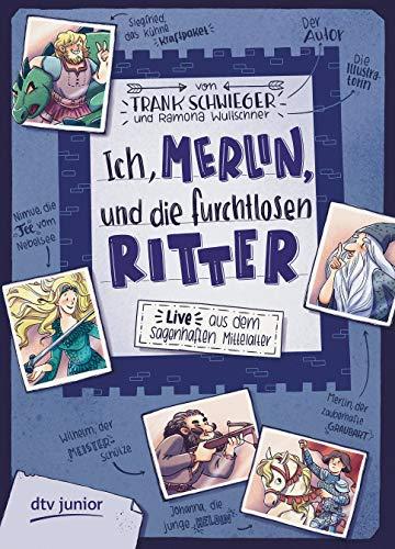 Ich, Merlin, und die furchtlosen Ritter (Geschichte(n) im Freundschaftsbuch-Serie)