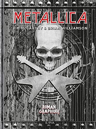 Metallica: Nothing Else Matters - Die Graphic Novel