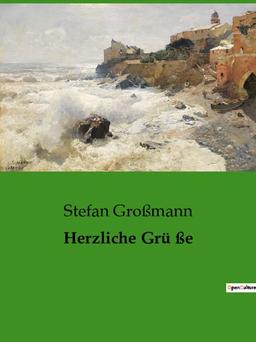 Herzliche Grü ße