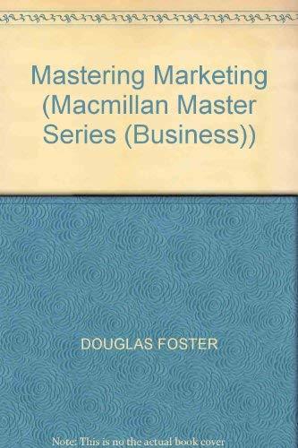 Mastering Marketing (Macmillan Master Series (Business))