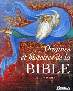 Origines et histoires de la Bible