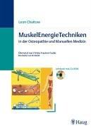 MuskelEnergieTechniken in der Osteopathie und Manuelle Medizin. Lehrbuch mit CD-ROM