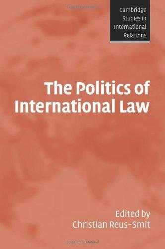 The Politics of International Law (Cambridge Studies in International Relations, Band 96)