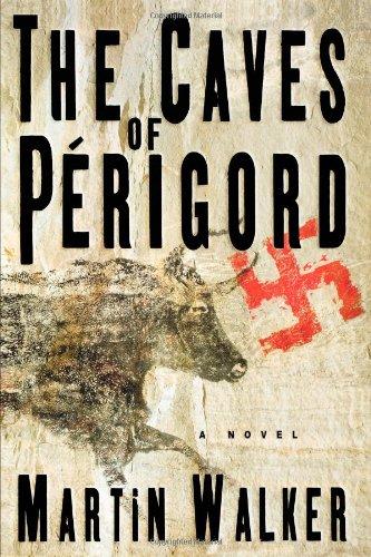 The Caves of Perigord: A Novel