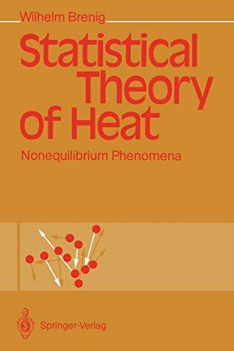 Statistical Theory of Heat: Nonequilibrium Phenomena