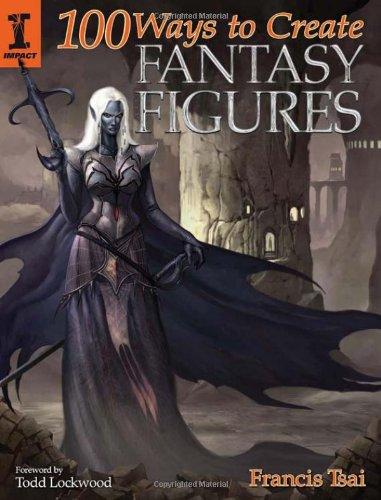 100 Ways to Create Fantasy Figures