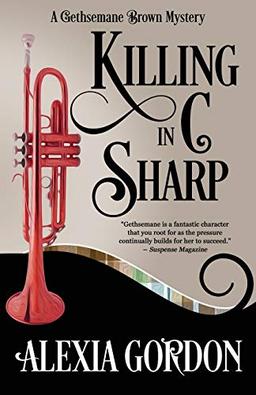 Killing in C Sharp (A Gethsemane Brown Mystery, Band 3)