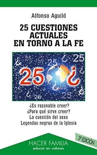 25 cuestiones doctrinales en torno a la fe (Hacer Familia, Band 59)