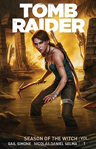 Tomb Raider Volume 1 : Season of the Witch