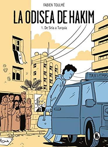 La Odisea de Hakim: 1. De Siria a Turquía (Bruguera Contemporánea, Band 1)