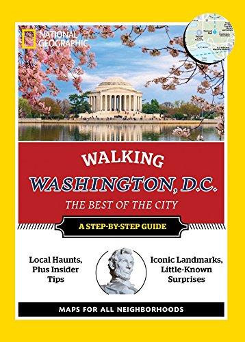 National Geographic Walking Washington, D.C. (National Geographic Walking Guides)