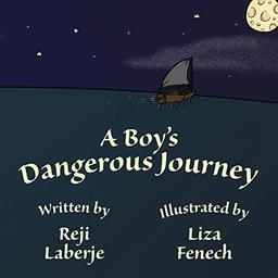 A Boy's Dangerous Journey