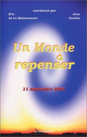 Un monde à repenser : 11 septembre 2001