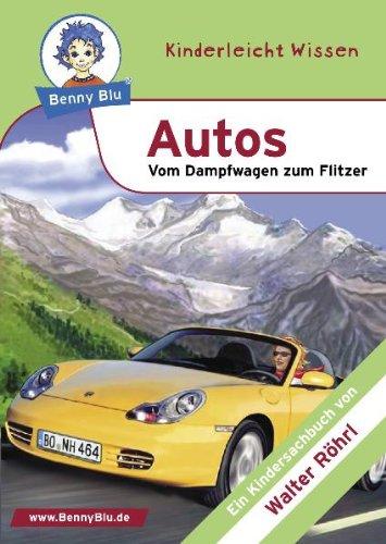 Benny Blu - Autos: Vom Dampfwagen zum Flitzer