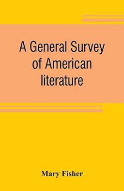 A general survey of American literature