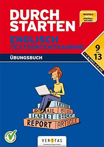 Durchstarten - Englisch AHS/ BHS: 9.- 13. Klasse - Textsortentraining. Übungsbuch (inkl. E-Book)