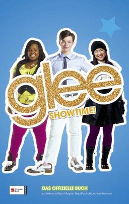 Glee, Band 03: Showtime!