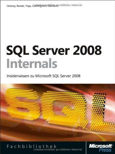 Microsoft SQL Server 2008 Internals