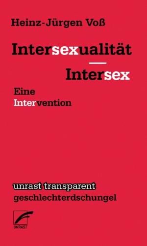 Intersexualität - Intersex: Eine Intervention