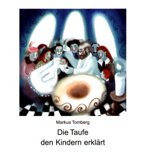 Die Taufe den Kindern erklärt