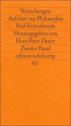 Versuchungen. Aufsätze zur Philosophie Paul Feyerabends: 2. Band: BD 2 (edition suhrkamp)