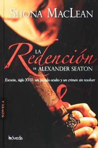 La redencion de Alexander Seaton/ The Redemption of Alexander Seaton