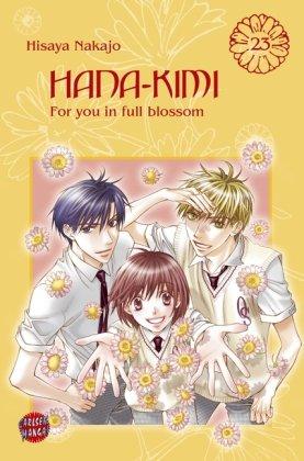 Hana No Kimi - For you in full blossom: Hana-Kimi, Band 23