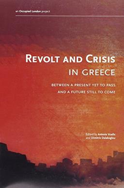 Revolt And Crisis In Greece